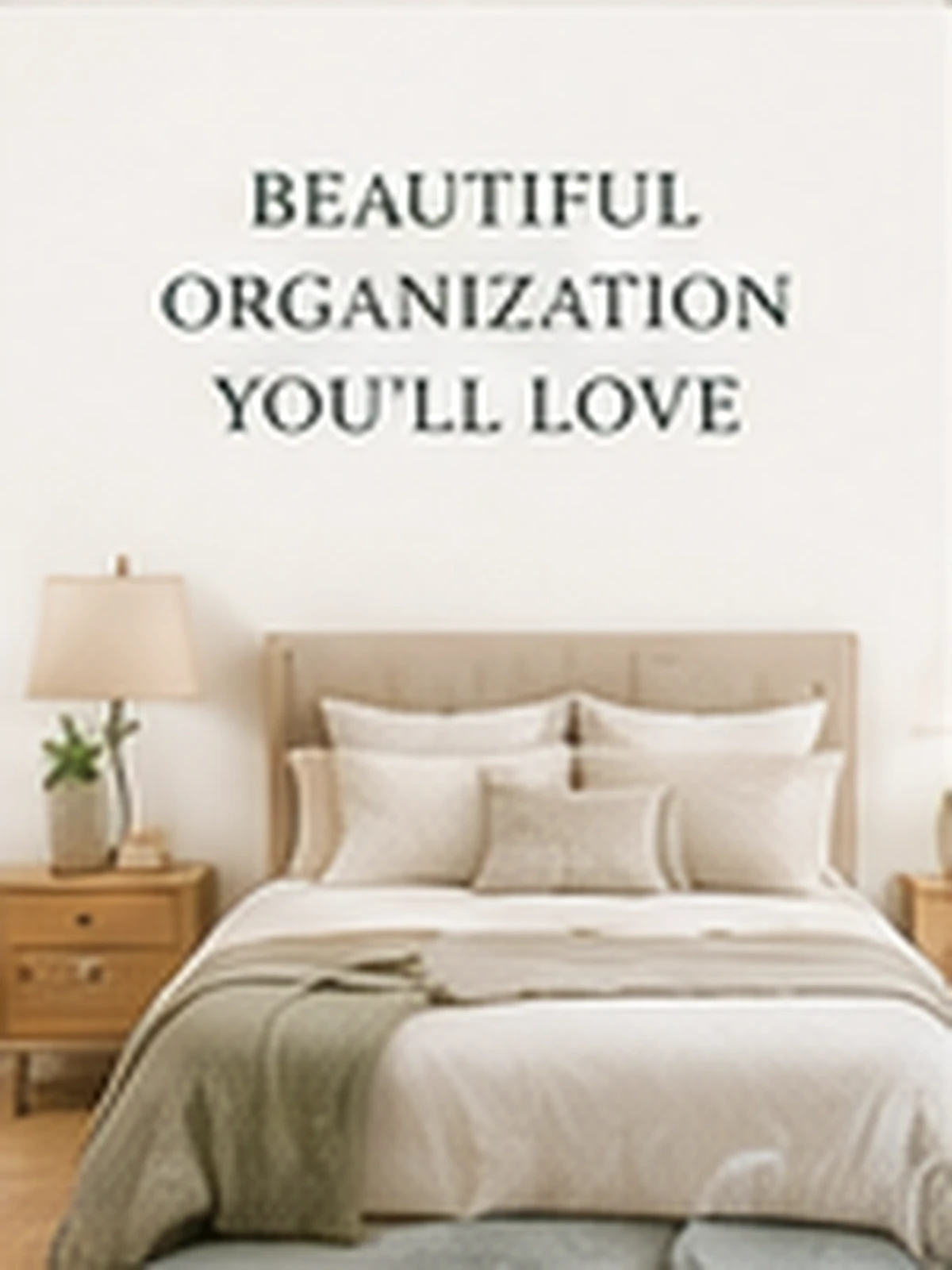 a serene organized bedroom